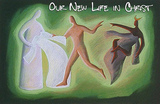 our-new-life-in-christ